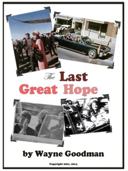 Title details for The Last Great Hope by Wayne Goodman - Available